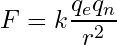 \begin{equation*} F = k \frac{q_eq_n}{r^2} \end{equation*}